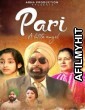 Pari A Little Angel (2021) Punjabi Full Movie HDRip