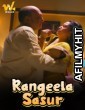 Rangeela Sasur (2024) WaahApp Hindi Hot Short Film