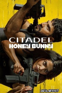 Citadel Honey Bunny (2024) Season 1 Hindi Web Series HDRip