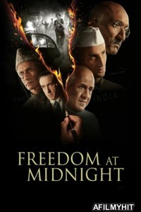 Freedom At Midnight (2024) Season 1 Hindi Web Series HDRip