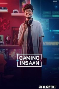 Gaming Insaan (2024) Season 1 Hindi Web Series HDRip