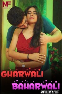 Gharwali Baharwali (2024) Namasteyflix Hindi Short Film