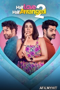 Half Love Half Arranged (2024) Season 2 Hindi Web Series HDRip