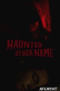 Haunted by Her Name (2024) HQ Telugu Dubbed Movie