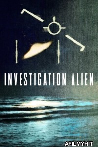 Investigation Alien (2024) Season 1 Hindi Dubbed Web Series HDRip