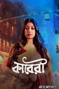 Kaberi (2024) Season 1 Bengali Web Series HDRip