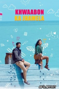 Khwaabon Ka Jhamela (2024) Hindi Movie HDRip