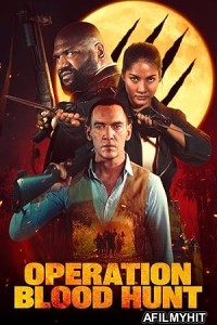 Operation Blood Hunt (2024) ORG Hindi Dubbed Movie HDRip