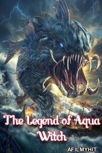 The Legend of Aqua Witch (2022) ORG Hindi Dubbed Movie HDRip